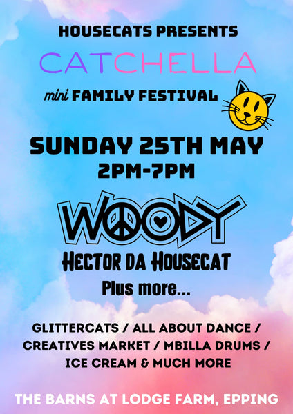 HOUSECATS Presents     CAT-CHELLA